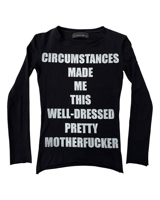 Pretty Motherfucker Slim Long Sleeve